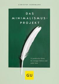 Das Minimalismus-Projekt - 