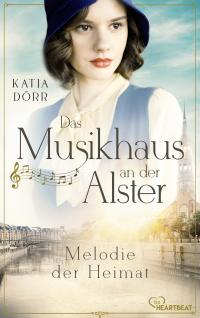 Das Musikhaus an der Alster - Melodie der Heimat - 