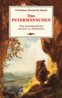 Das Petermännchen - Eine Geistergeschichte aus dem 13. Jahrhundert - 