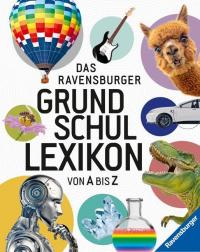 Das Ravensburger Grundschullexikon von A bis Z bietet jede Menge spannende Fakten und ist ein umfassendes Nachschlagewerk für Schule und Freizeit - 