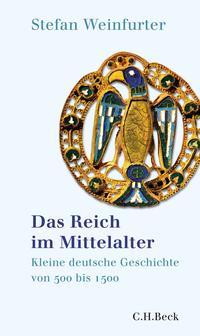 Das Reich im Mittelalter - 