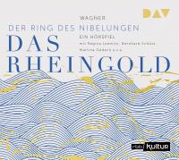 Das Rheingold. Der Ring des Nibelungen 1 - 