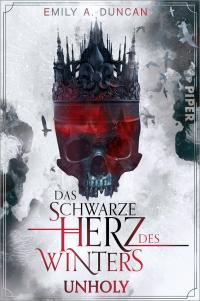 Das schwarze Herz des Winters – Unholy - 