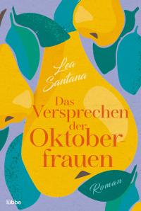 Das Versprechen der Oktoberfrauen - 