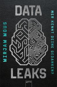 Data Leaks (2). Wer kennt deine Gedanken? - 