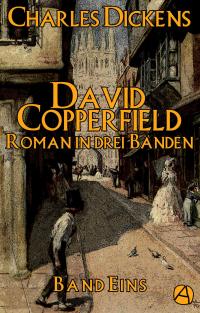 David Copperfield. Band Eins - 