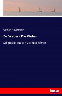 De Waber - Die Weber - 