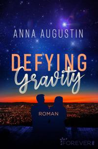 Defying Gravity - 