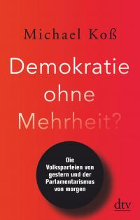 Demokratie ohne Mehrheit? - 