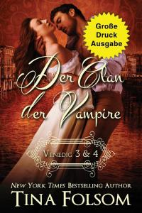 Der Clan der Vampire (Venedig 3 & 4) (Große Druckausgabe) - 