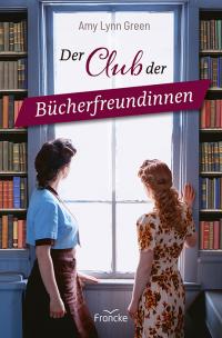 Der Club der Bücherfreundinnen - 