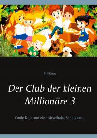 Der Club der kleinen Millionäre 3 - 