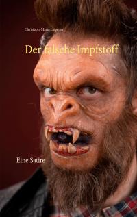 Der falsche Impfstoff - 