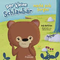 Der kleine Schlaubär macht sich Sorgen - 