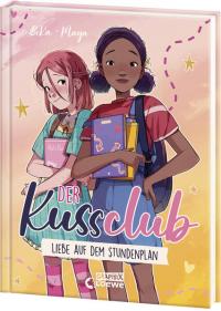 Der Kuss Club (Band 1) - Liebe auf dem Stundenplan - 