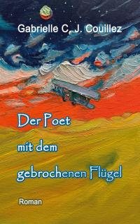 Der Poet mit dem gebrochenen Flügel - 