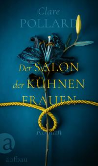 Der Salon der kühnen Frauen - 