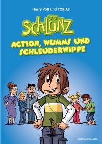 Der Schlunz - Action, Wumms und Schleuderwippe - 