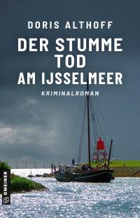 Der stumme Tod am IJsselmeer - 