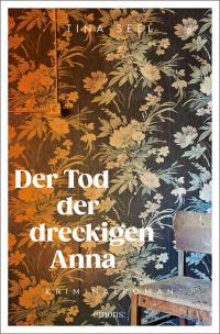 Der Tod der dreckigen Anna - 