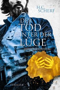 Der Tod hinter der Lüge - 