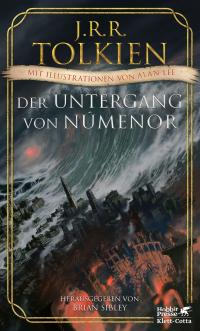 Der Untergang von Númenor und andere Geschichten aus dem Zweiten Zeitalter von Mittelerde - 