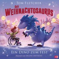 Der Weihnachtosaurus – Ein Dino zum Fest - 