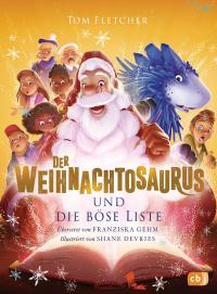 Der Weihnachtosaurus und die böse Liste - 