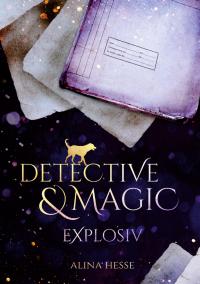 Detective & Magic: Explosiv - 