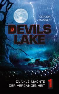 Devils Lake - Dunkle Mächte der Vergangenheit - 