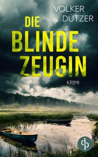 Die blinde Zeugin - 