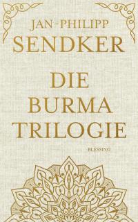 Die Burma-Trilogie - 