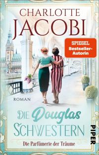 Die Douglas-Schwestern – Die Parfümerie der Träume - 