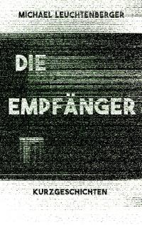 Die Empfänger - 