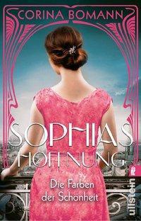 Die Farben der Schönheit – Sophias Hoffnung - 