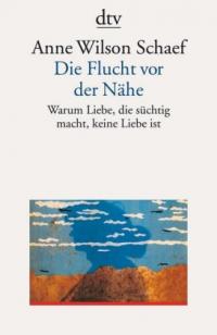 Die Flucht vor der Nähe - 