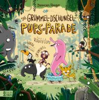 Die Grummel-Dschungel-Pups-Parade - 