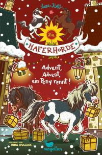 Die Haferhorde - Advent, Advent, ein Pony rennt! - 