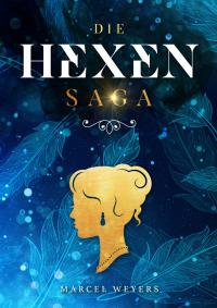 Die Hexen-Saga - 