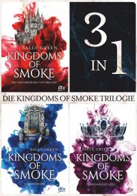 Die Kingdoms of Smoke Trilogie (3in1-Bundle) - 