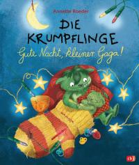 Die Krumpflinge - Gute Nacht, kleiner Gaga! - 