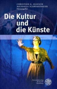 Die Kultur und die Künste - 