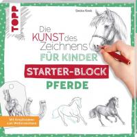 Die Kunst des Zeichnens für Kinder Starter-Block - Pferde - 