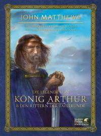 Die Legende von König Arthur und den Rittern der Tafelrunde - 