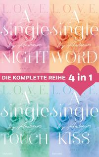 Die L.O.V.E.-Reihe Band 1-4: A single night / A single word / A single touch / A single kiss (4in1-Bundle) - 