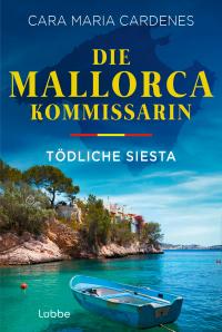 Die Mallorca-Kommissarin - Tödliche Siesta - 