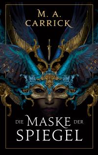 Die Maske der Spiegel - 