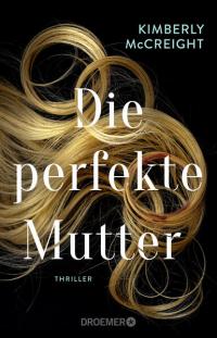 Die perfekte Mutter - 