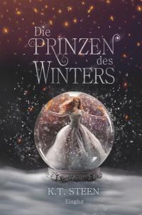 Die Prinzen des Winters: Eisglut - 