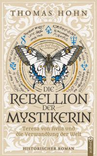 Die Rebellion der Mystikerin - 